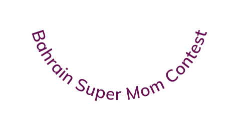 Bahrain Super Mom Contest